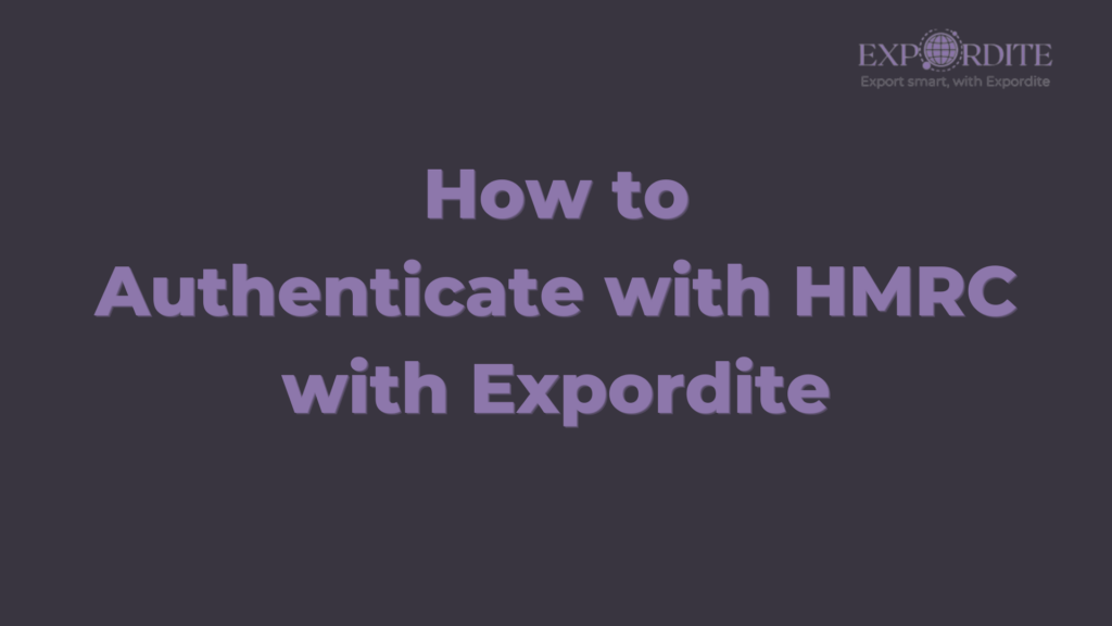 How to Authenticate with HMRC with Expordite